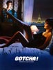 Gotcha [Cast]