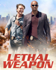 Lethal Weapon [Cast]